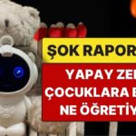 ABD’de Şok Edici Rapor: Yapay Zeka Oyuncakları Çocuklara Ateş ve Cinsellik Öğretiyor
